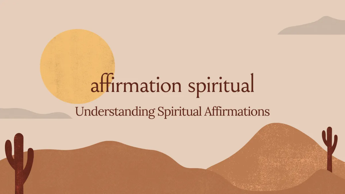 Understanding Affirmation Spiritual